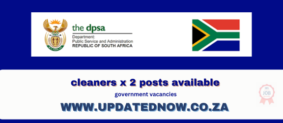 Cleaner posts (X2 Posts) – Head Office & Mbombela Square