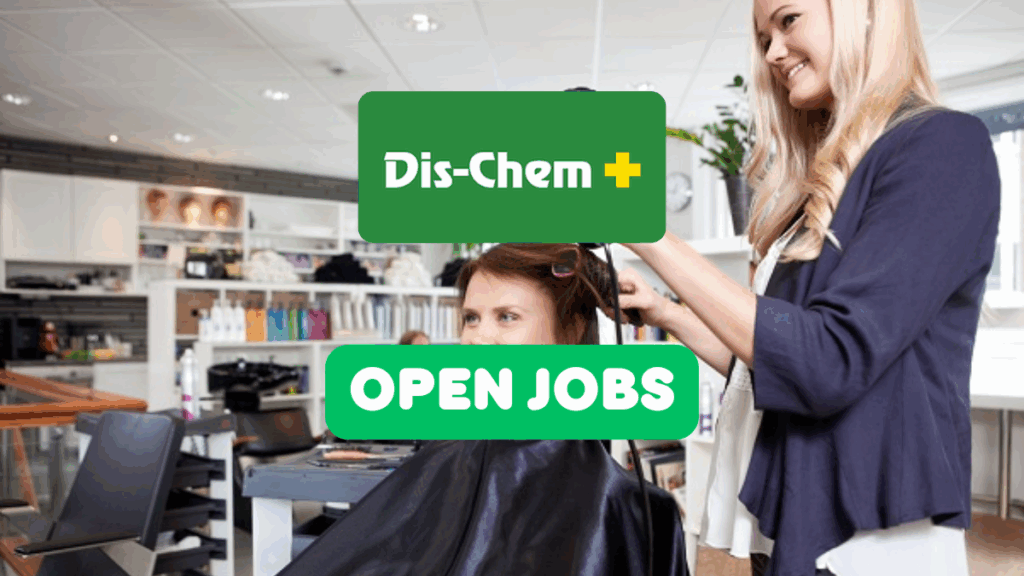 Salon Receptionist Opportunities in South Africa with Dis-Chem