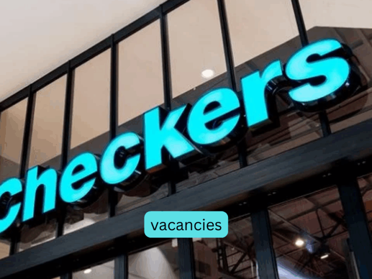 Checkers Vacancies South Africa Career Opportunities 2025